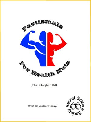 cover image of Factismals For Health Nuts
